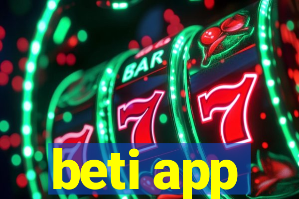 beti app